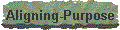 Aligning-Purpose